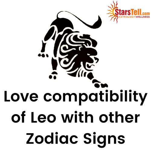 Love compatibility of Leo with other Zodiac Signs StarsTell