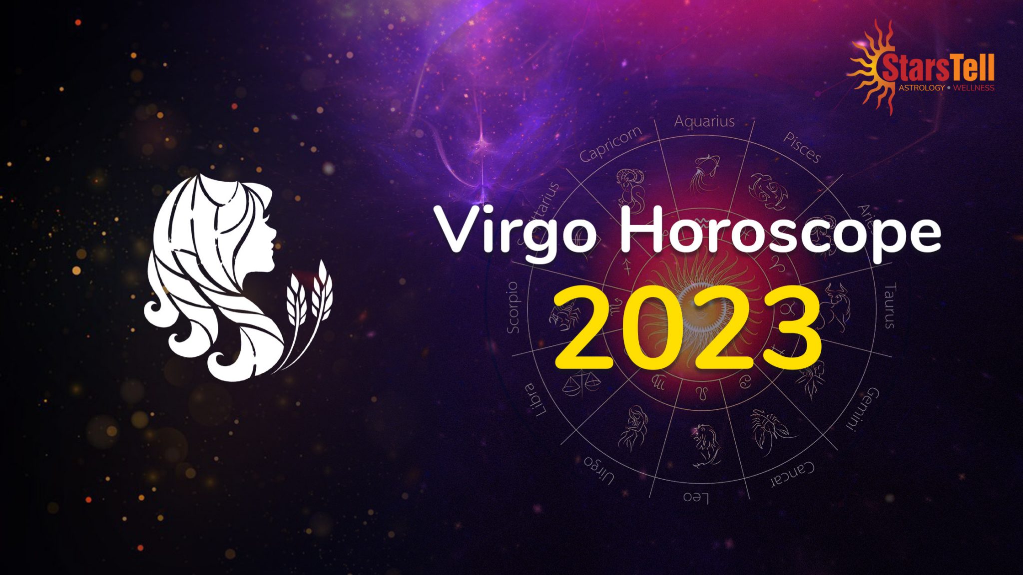Virgo Horoscope 2023 What does 2023 hold for you? StarsTell