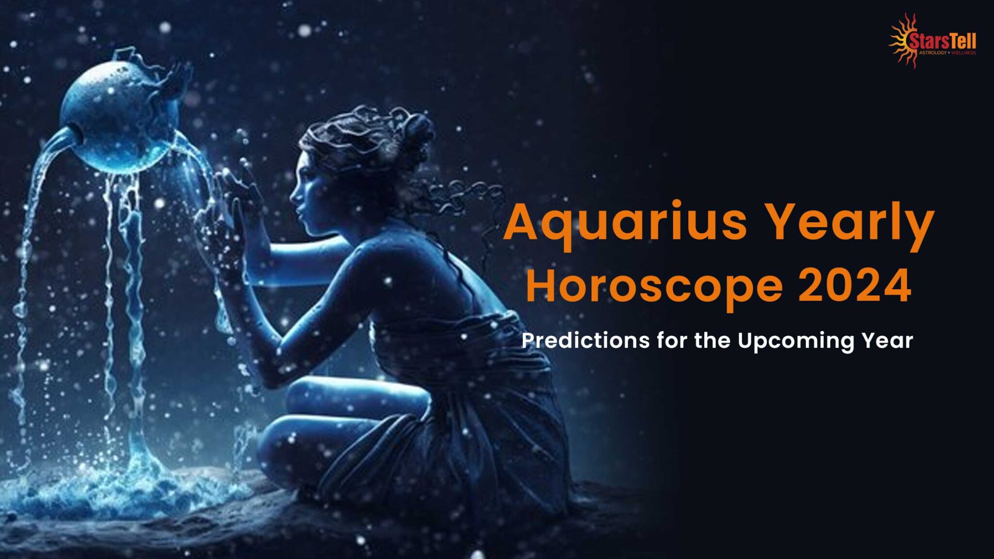 Aquarius Yearly Horoscope 2024 Predictions for the Year