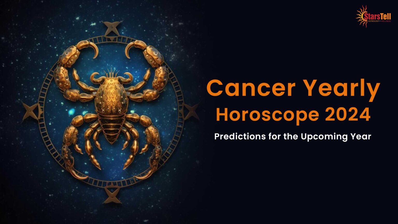 Cancer Yearly Horoscope 2024 Predictions for the Year
