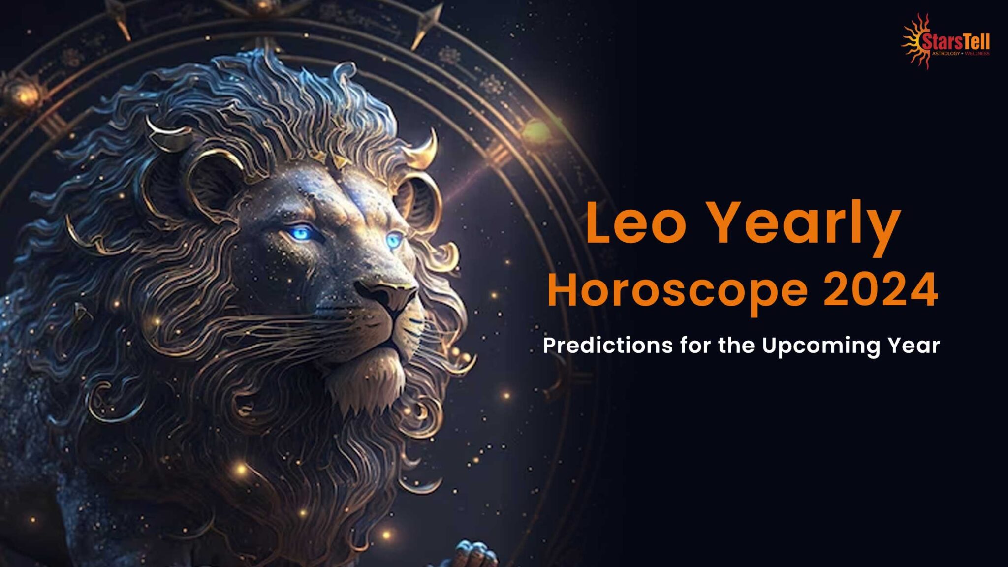 Leo Yearly Horoscope 2024 Predictions for the Year