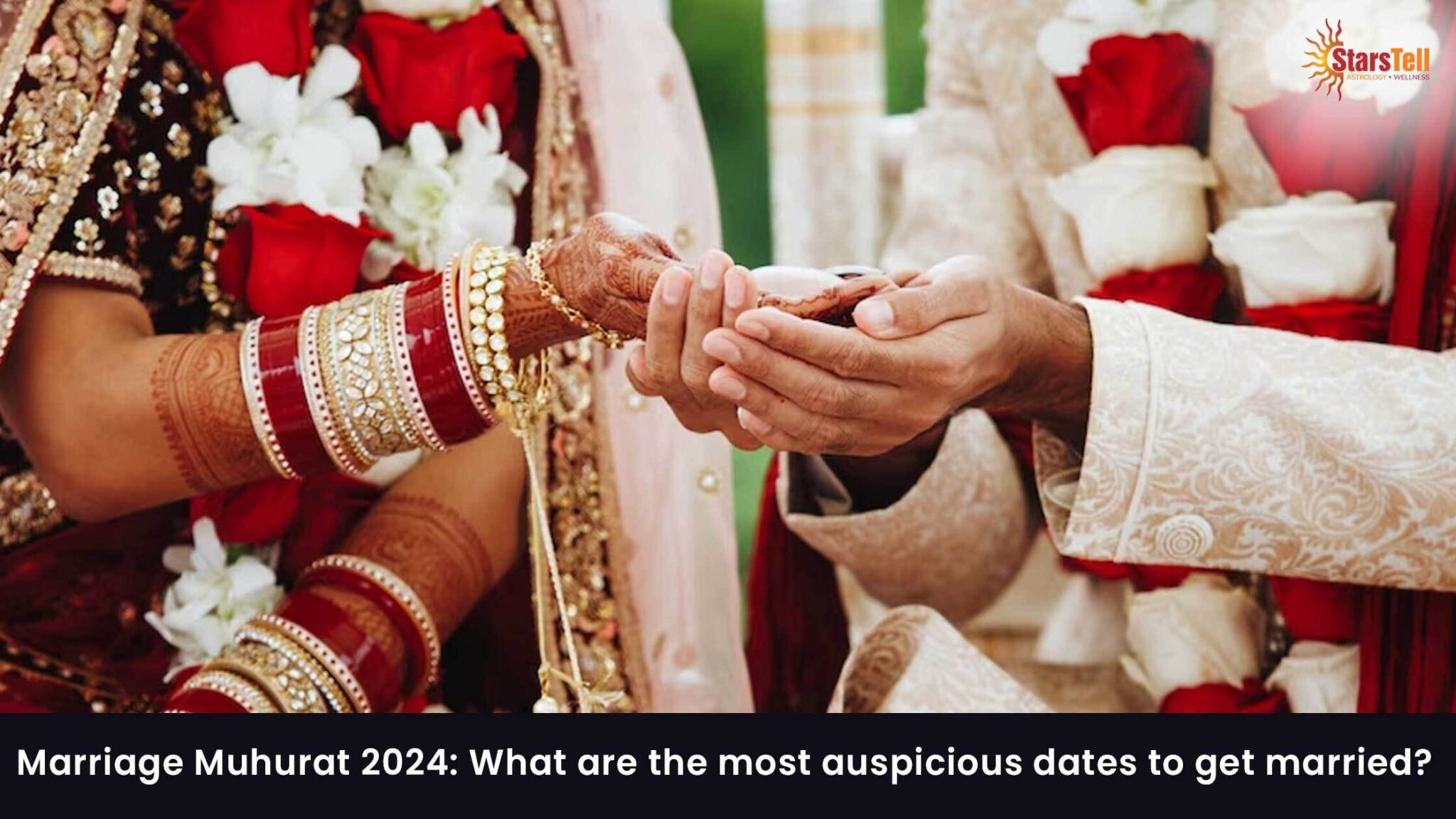 Marriage Muhurat 2024 What are the most auspicious dates to get married?